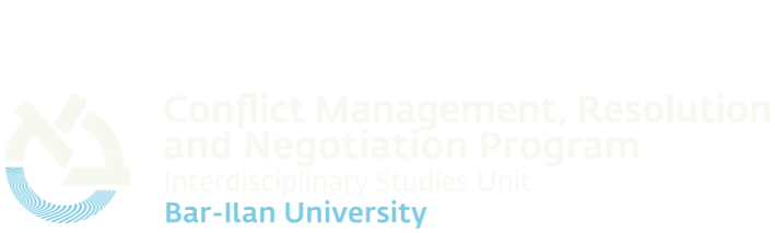 Conflict Management, Resolution and Negotiation program Bar-Ilan University